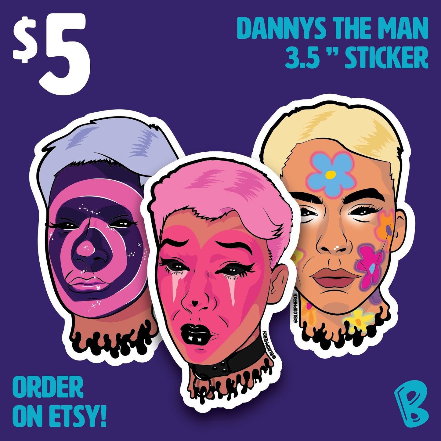 Bloop Merch X Dannystheman Stickers